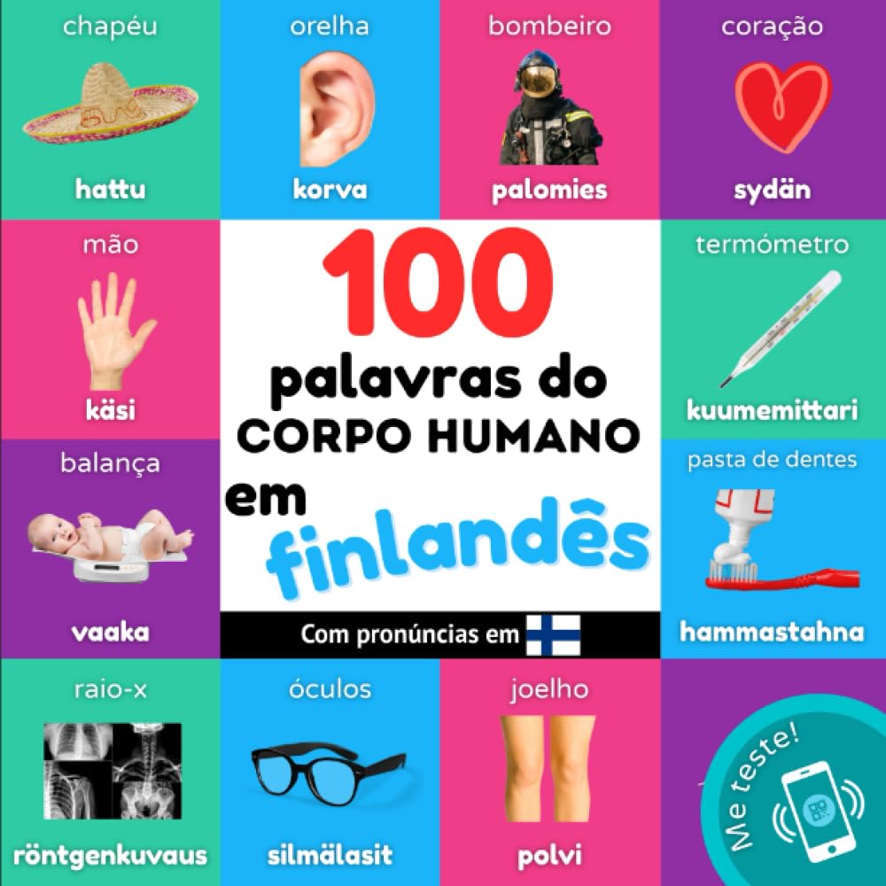 100 palavras do corpo humano em finlandês: Livro de ilustrações bilingue para crianças: português / finlandês com pronúncias (Aprenda finlandês) (Portuguese Edition) baixar o livro de graça