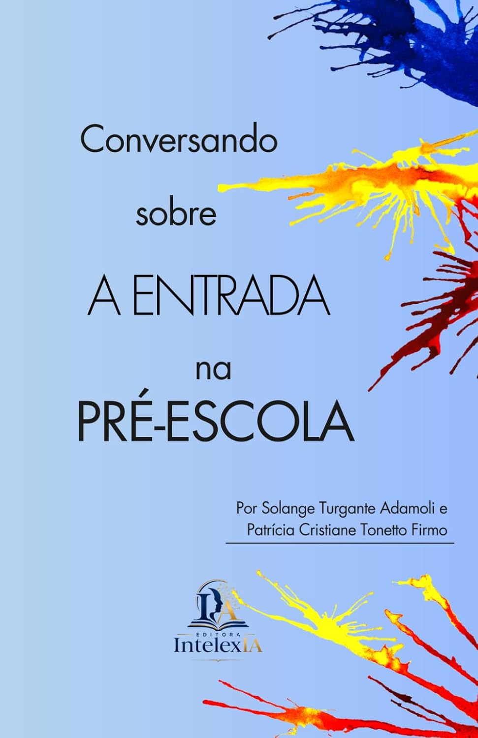 Conversando sobre a entrada na pré-escola (Portuguese Edition) baixar o livro de graça