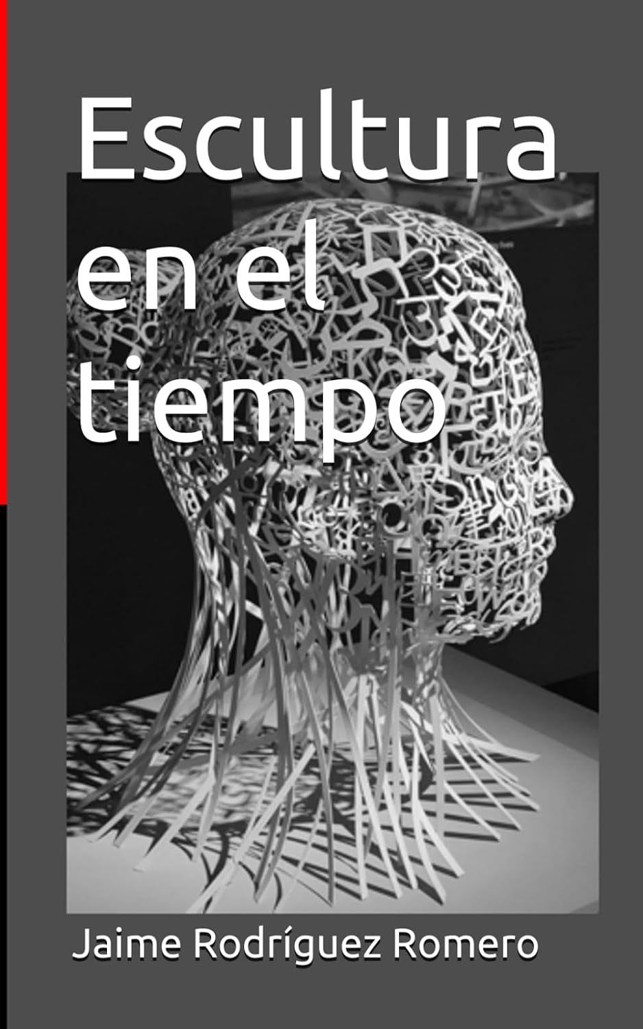 ler totalmente Escultura en el tiempo (Spanish Edition)