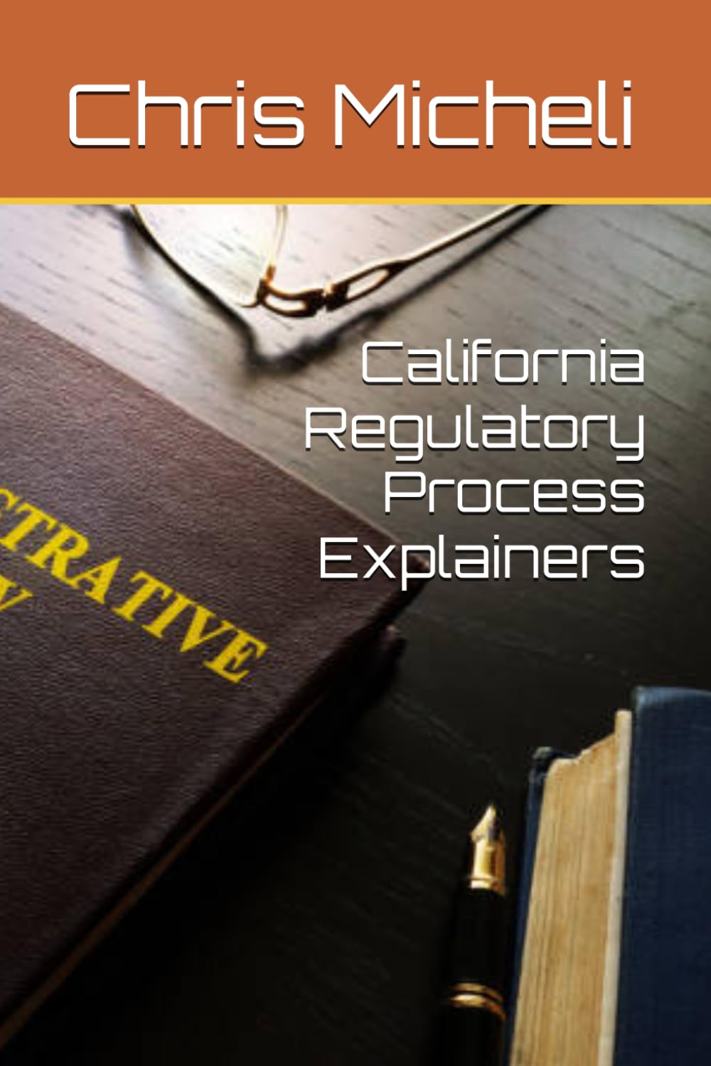California Regulatory Process Explainers baixar livro de graça