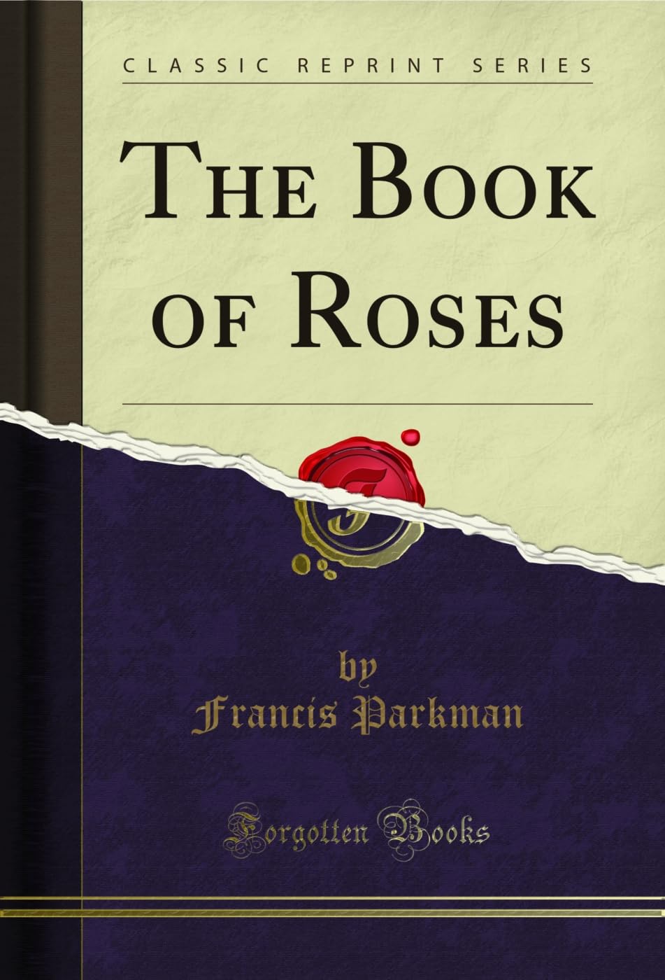 ler totalmente The Book of Roses (Classic Reprint) (English Edition)