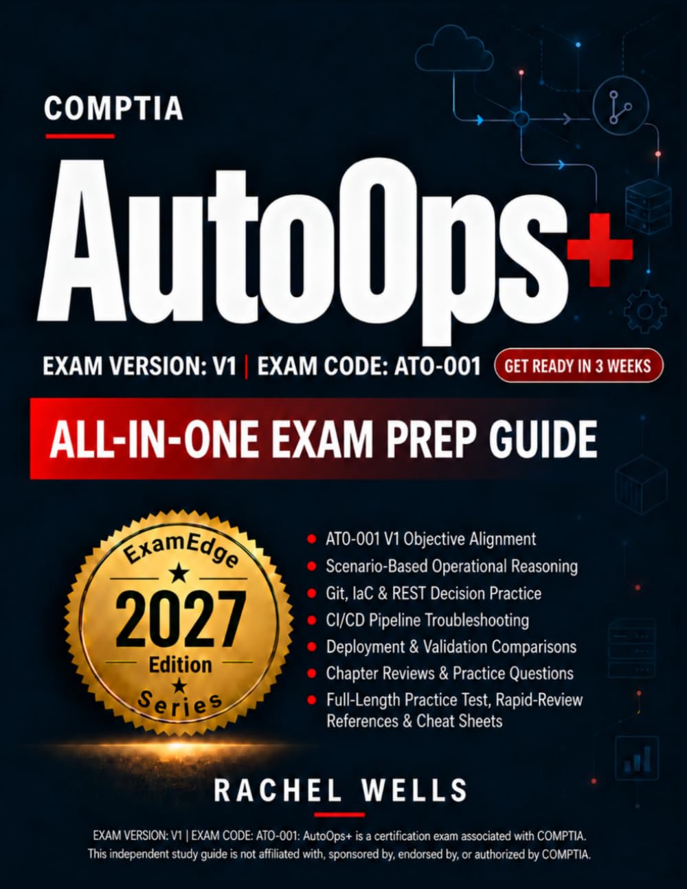 ler totalmente CompTIA AutoOps+ All-in-One Exam Prep Guide: Preparation with Git, IaC, REST, CI/CD, Reliability, Chapter Quiz, Practice test, Cheat Sheets and Scenario Practice