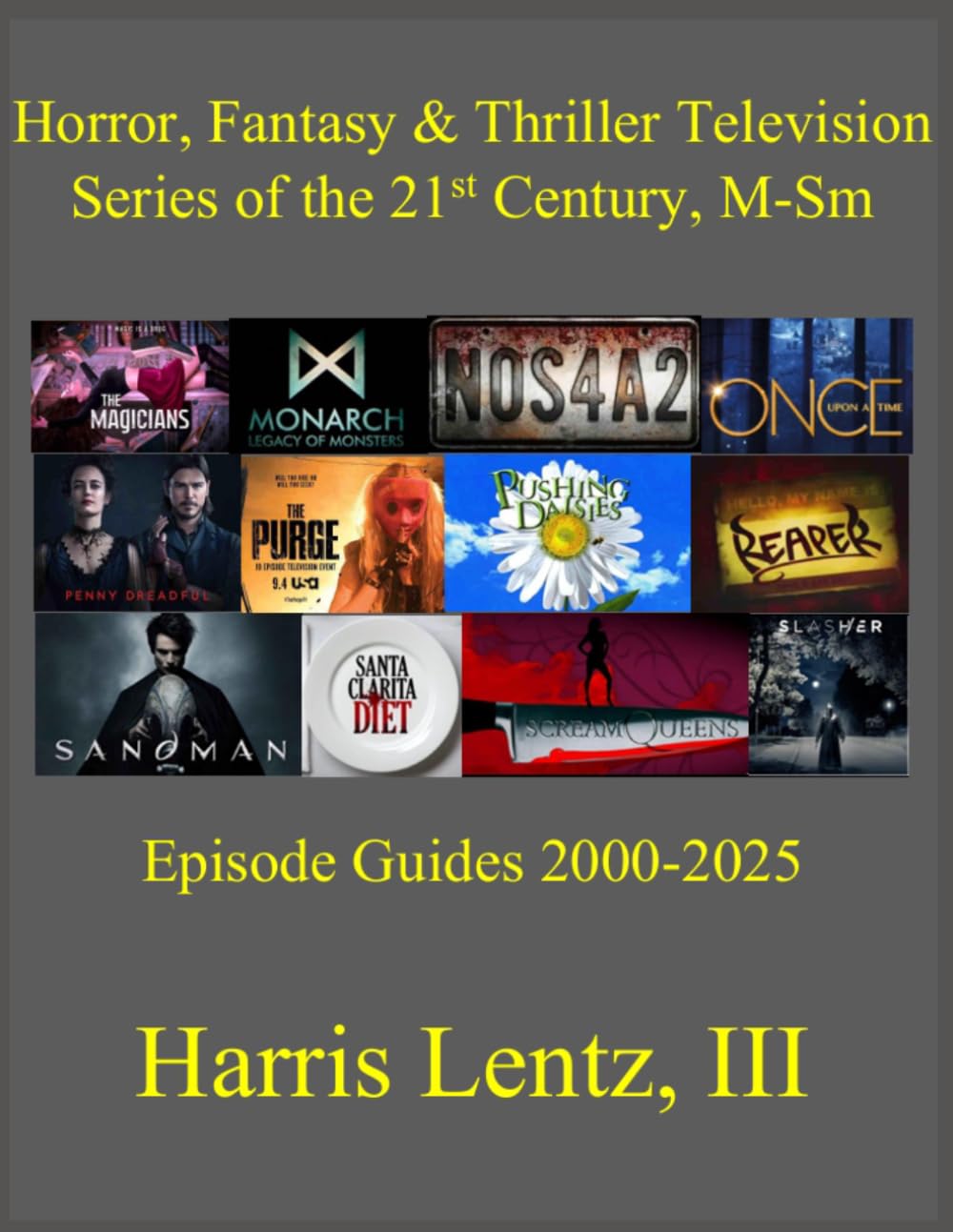 capítulo por capítulo baixar Horror, Fantasy & Thriller Television Series of the 21st Century, M-Sm: Episode Guides, 2000-2025