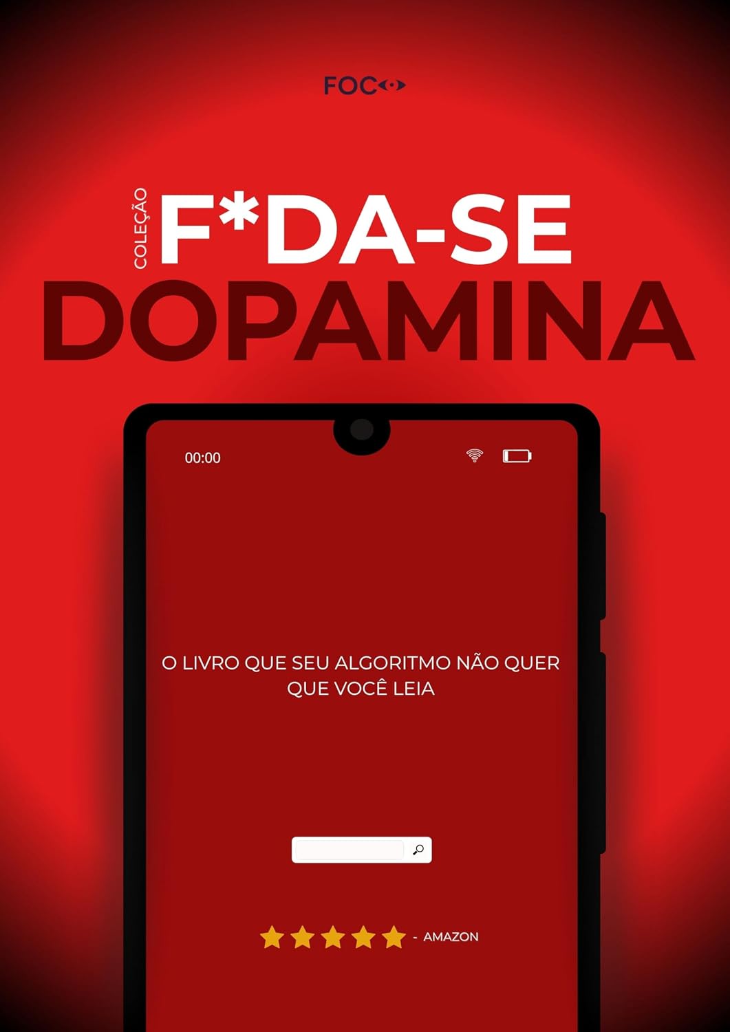 F*da-se a Dopamina!: O livro que seu algoritmo não quer que você leia (F*da-se!) baixar o livro de graça