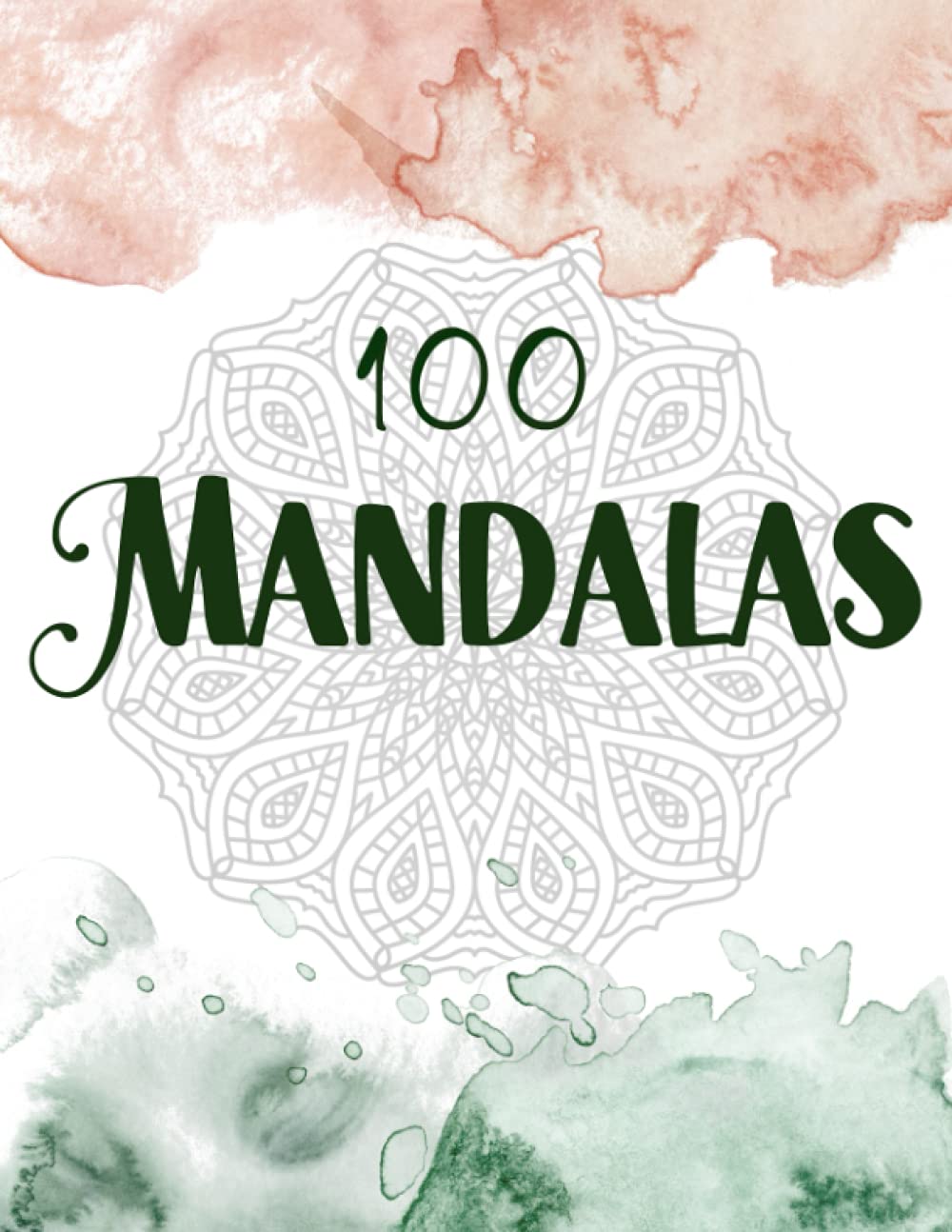 ler totalmente 100 Mandalas: Beautiful delicate patterns: A coloring book for adults to relax, have fun and increase creativity - Hours of coloring fun - Great gift idea