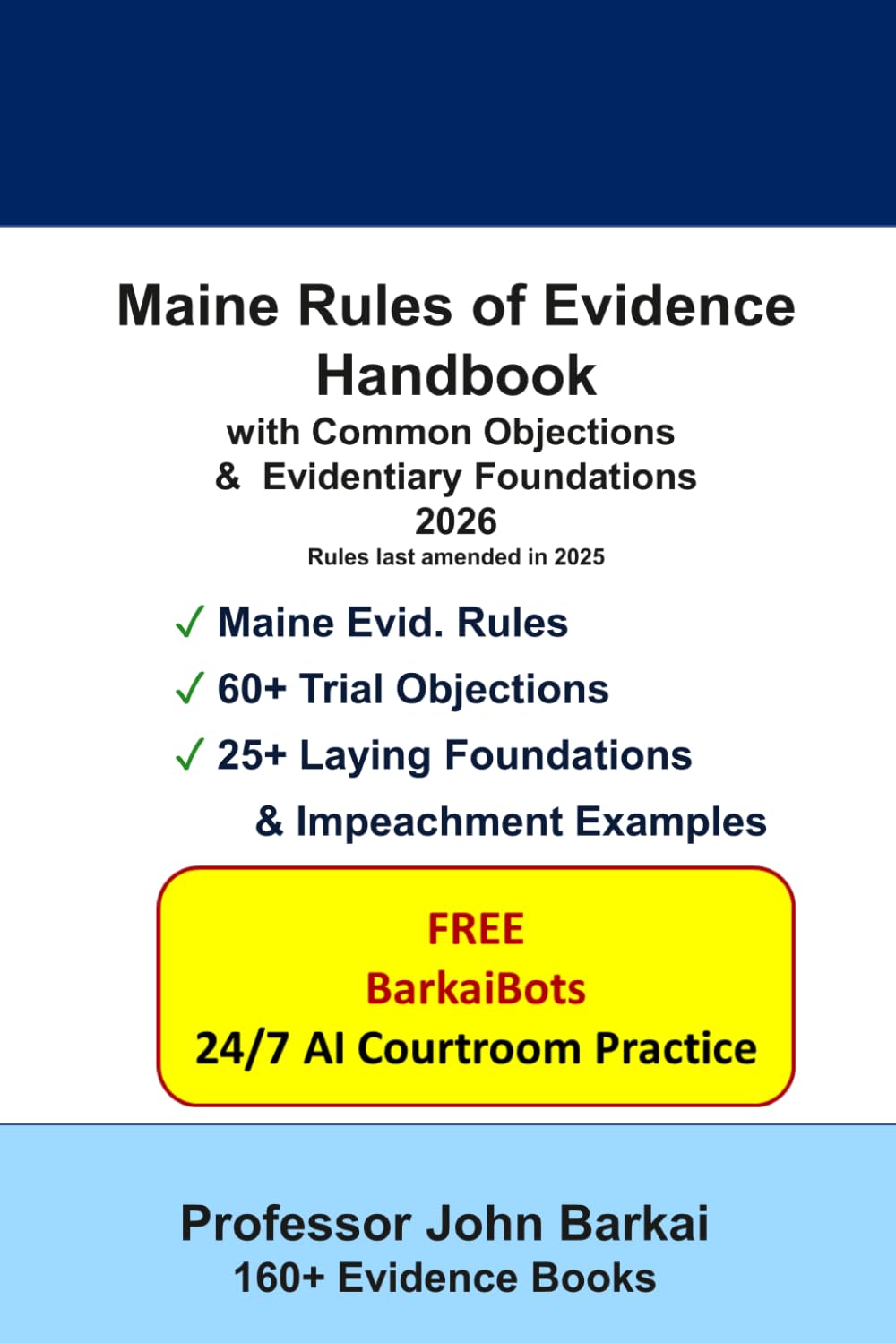 Maine Rules of Evidence Handbook with Common Objections & Evidentiary Foundations baixar livro de graça