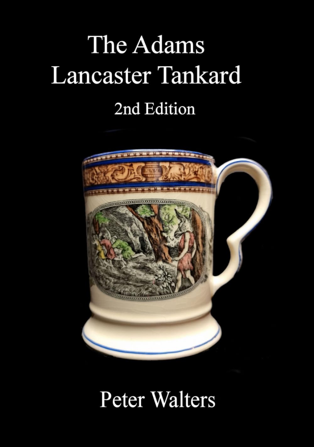 ler totalmente The Adams Lancaster Tankard: 2nd Edition