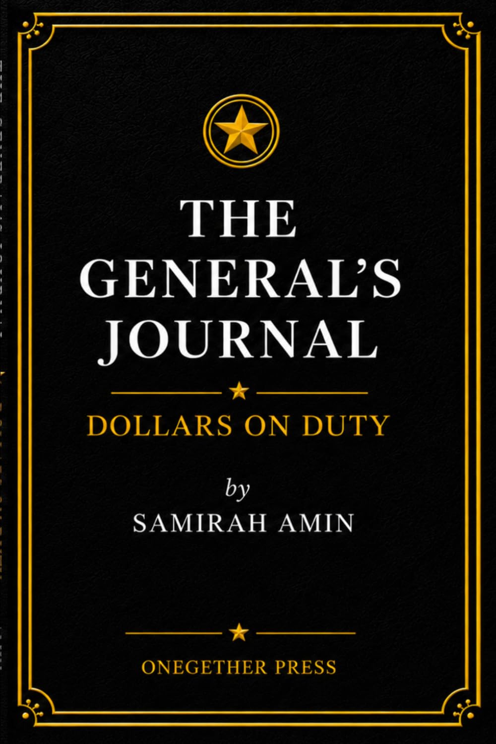 THE GENERAL'S JOURNAL: 90 DAYS OF FINANCIAL COMMAND baixar livro de graça