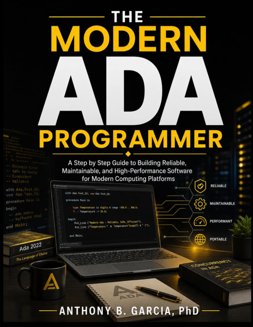 capítulo por capítulo baixar The Modern Ada Programmer: A Step by Step Guide to Building Reliable, Maintainable, and High-Performance Software for Modern Computing Platforms