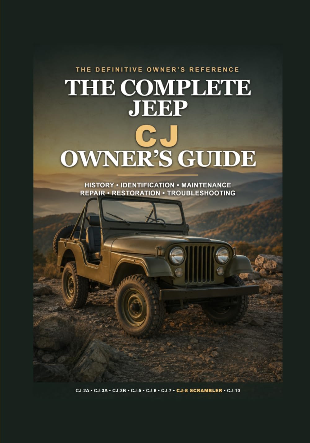 ler totalmente The Complete Jeep CJ Owner's Guide: History, Identification, Maintenance, Repair, Restoration, and Troubleshooting: 1