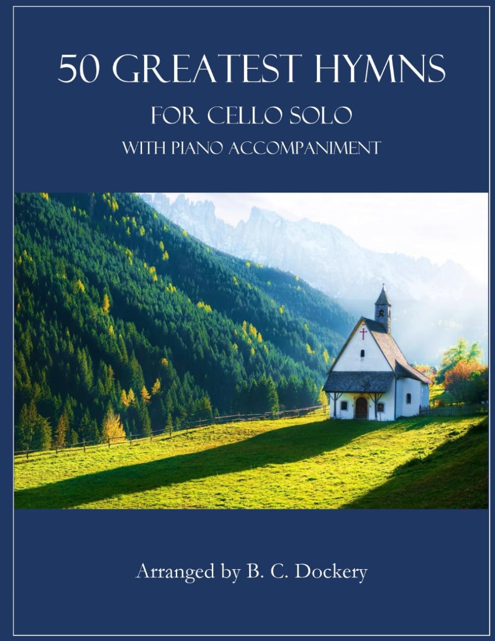 50 Greatest Hymns for Cello Solo with Piano Accompaniment baixar o livro de graça