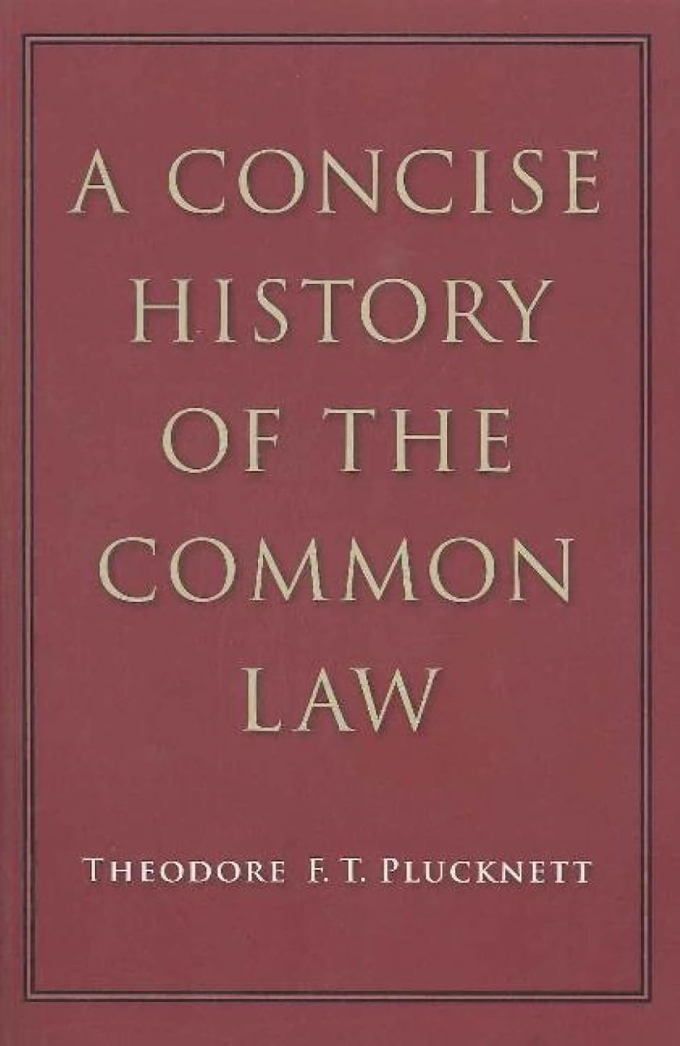 A Concise History of the Common Law