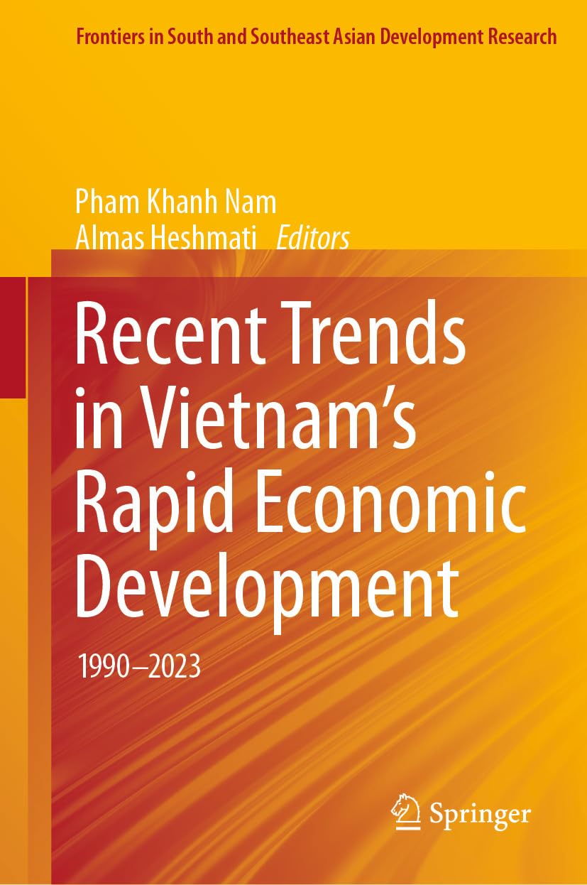 Recent Trends in Vietnam’s Rapid Economic Development: 1990–2023 (Frontiers in South and Southeast Asian Development Research) (English Edition) baixar livro de graça