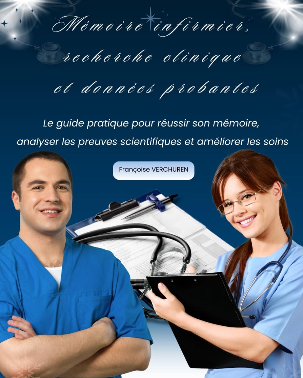 capítulo por capítulo baixar Mémoire infirmier, recherche clinique et données probantes: Le guide pratique pour réussir son mémoire, analyser les preuves scientifiques et améliorer les soins