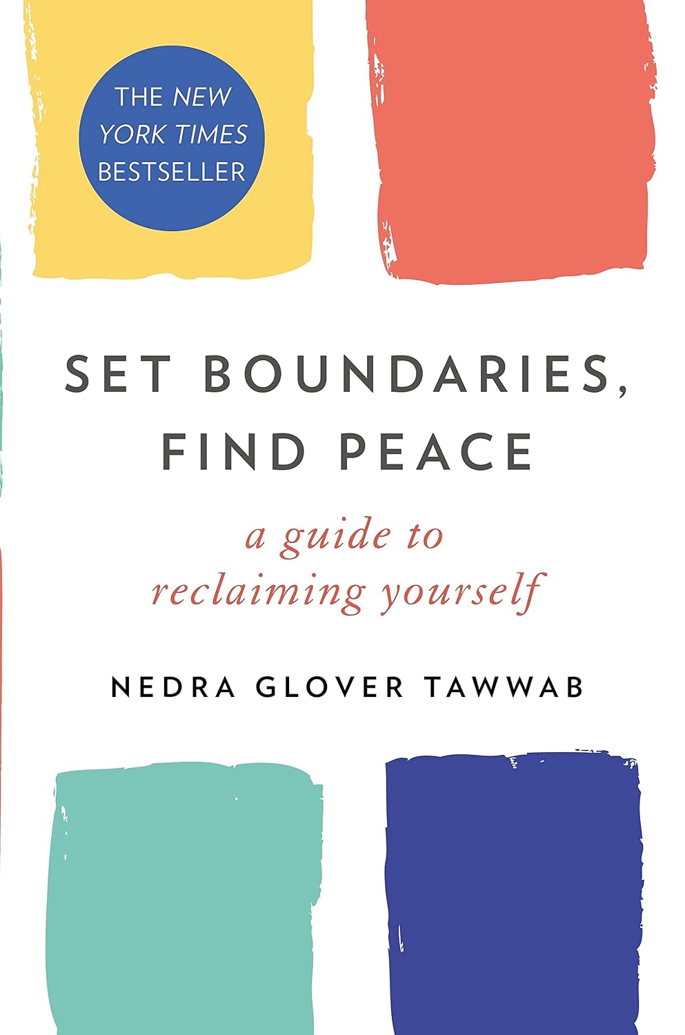 Set Boundaries, Find Peace: A Guide to Reclaiming Yourself (English Edition)