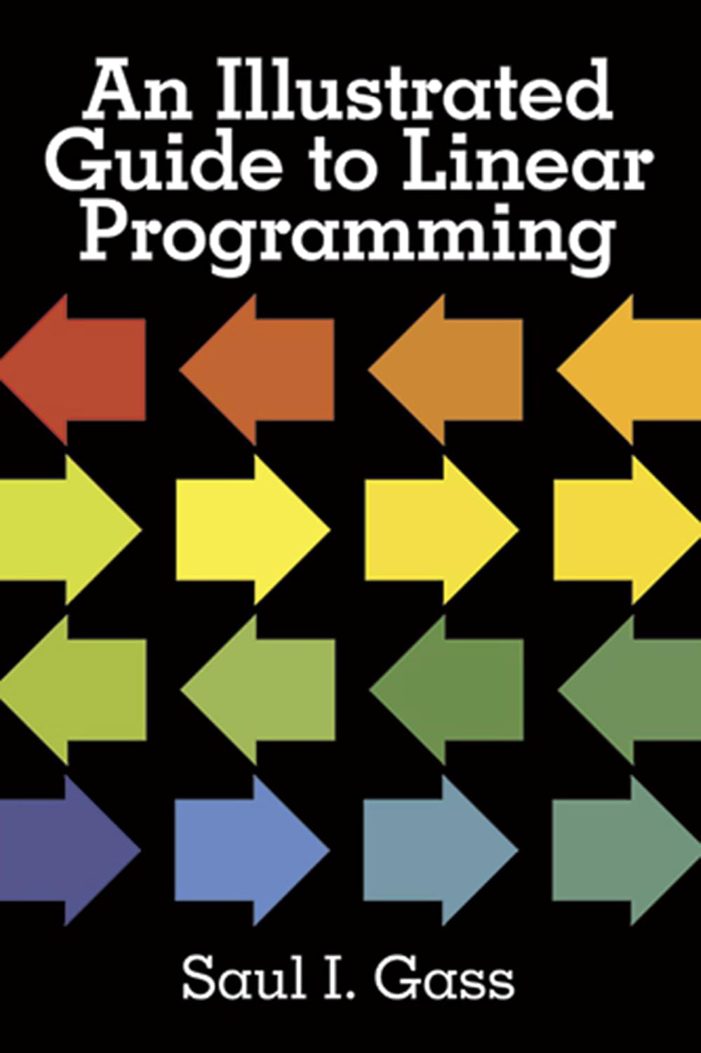 An Illustrated Guide to Linear Programming baixar o livro de graça
