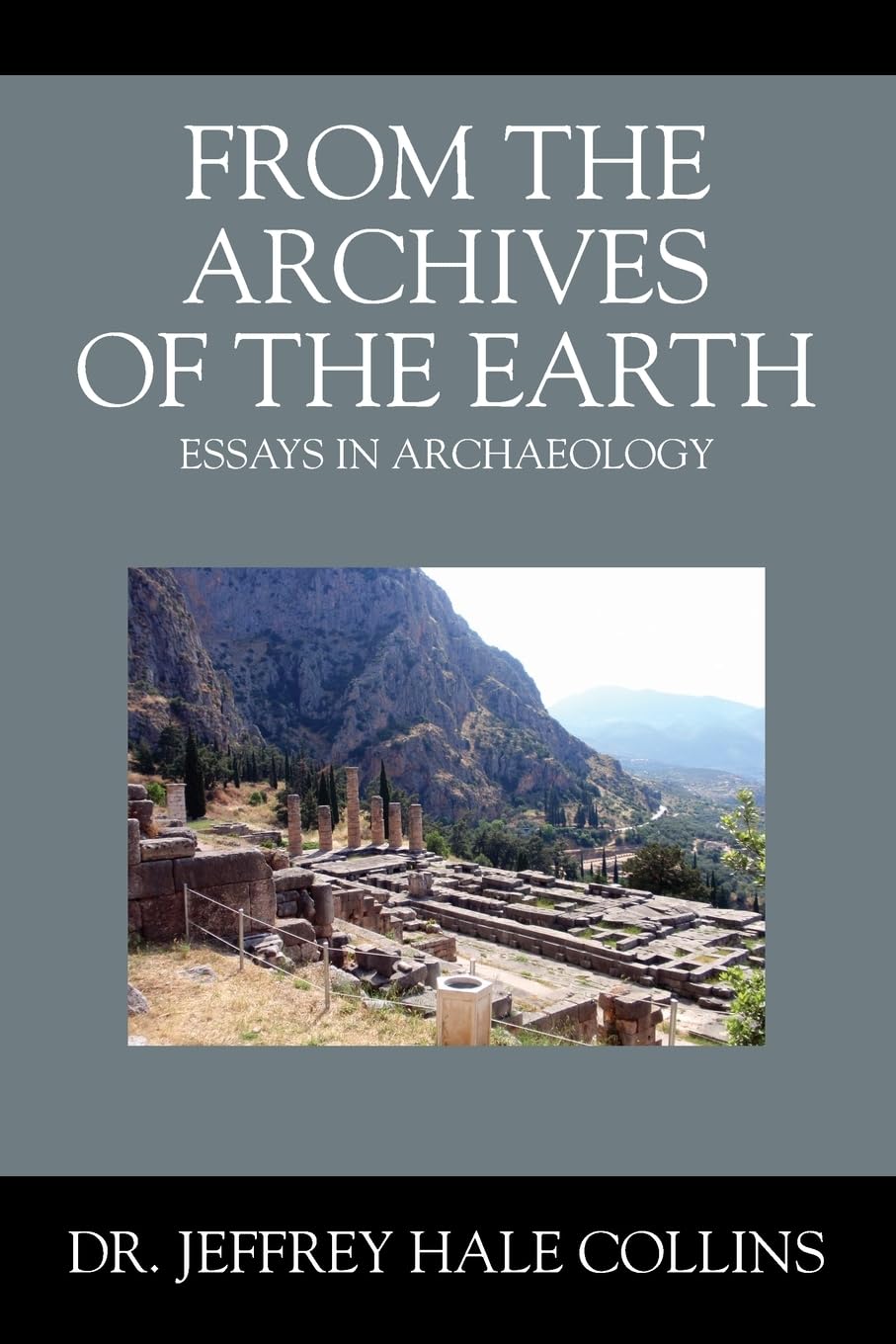 ler totalmente From the Archives of the Earth: Essays in Archaeology