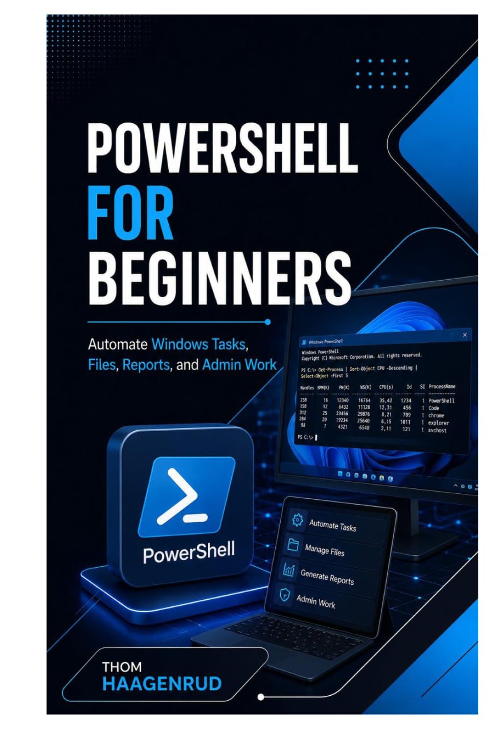 ler totalmente PowerShell for Beginners: Automate Windows Tasks, Files, Reports, and Admin Work