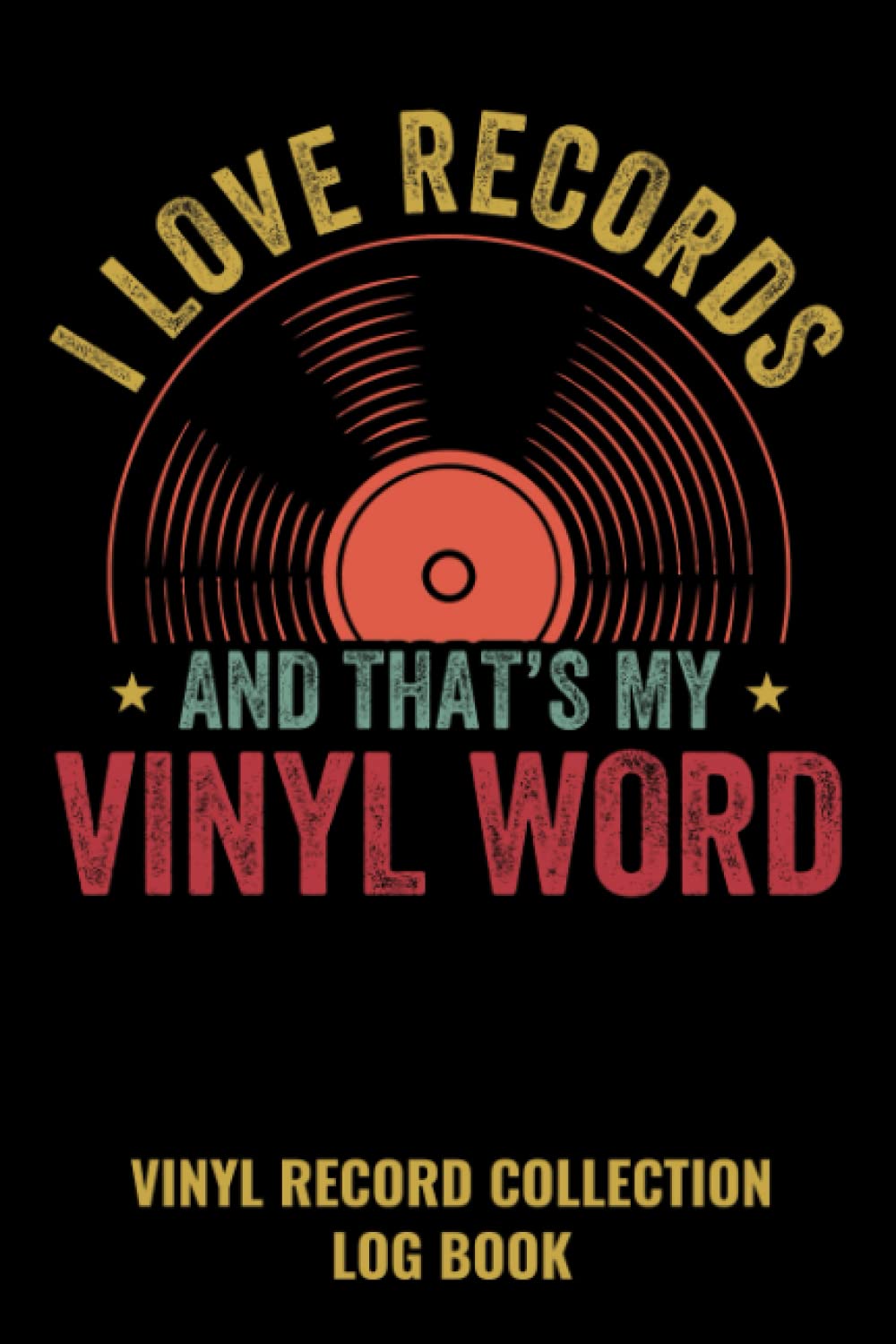 Vinyl Record Collection Log Book: Perfect Log Book For Vinyl Record Collectors | 120 pages | 6 x 9 baixar livro de graça