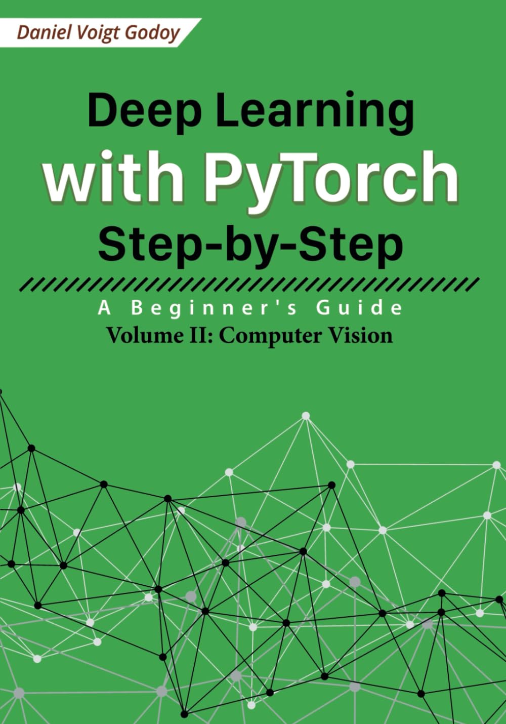 capítulo por capítulo baixar Deep Learning with PyTorch Step-by-Step: A Beginner's Guide: Volume II: Computer Vision