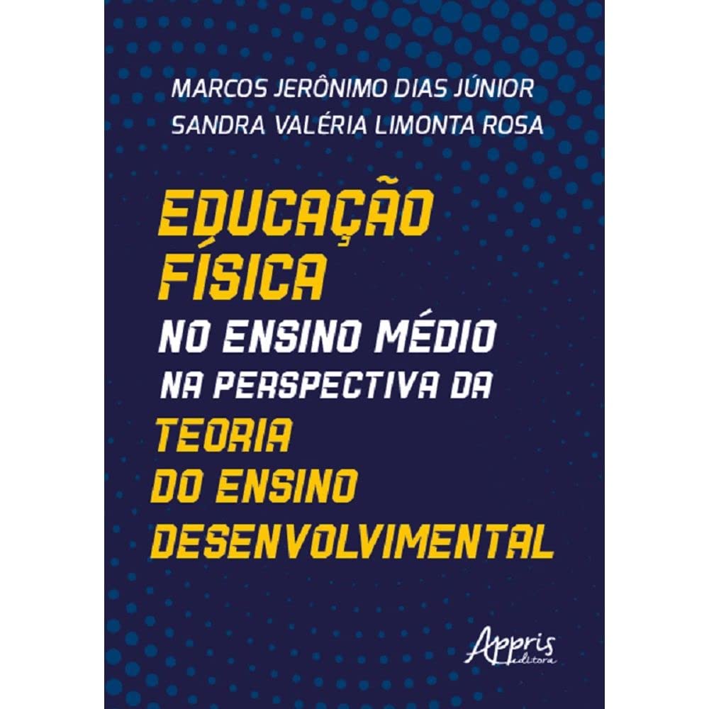 capítulo por capítulo baixar Educação Física no Ensino Médio na Perspectiva da Teoria do Ensino Desenvolvimental