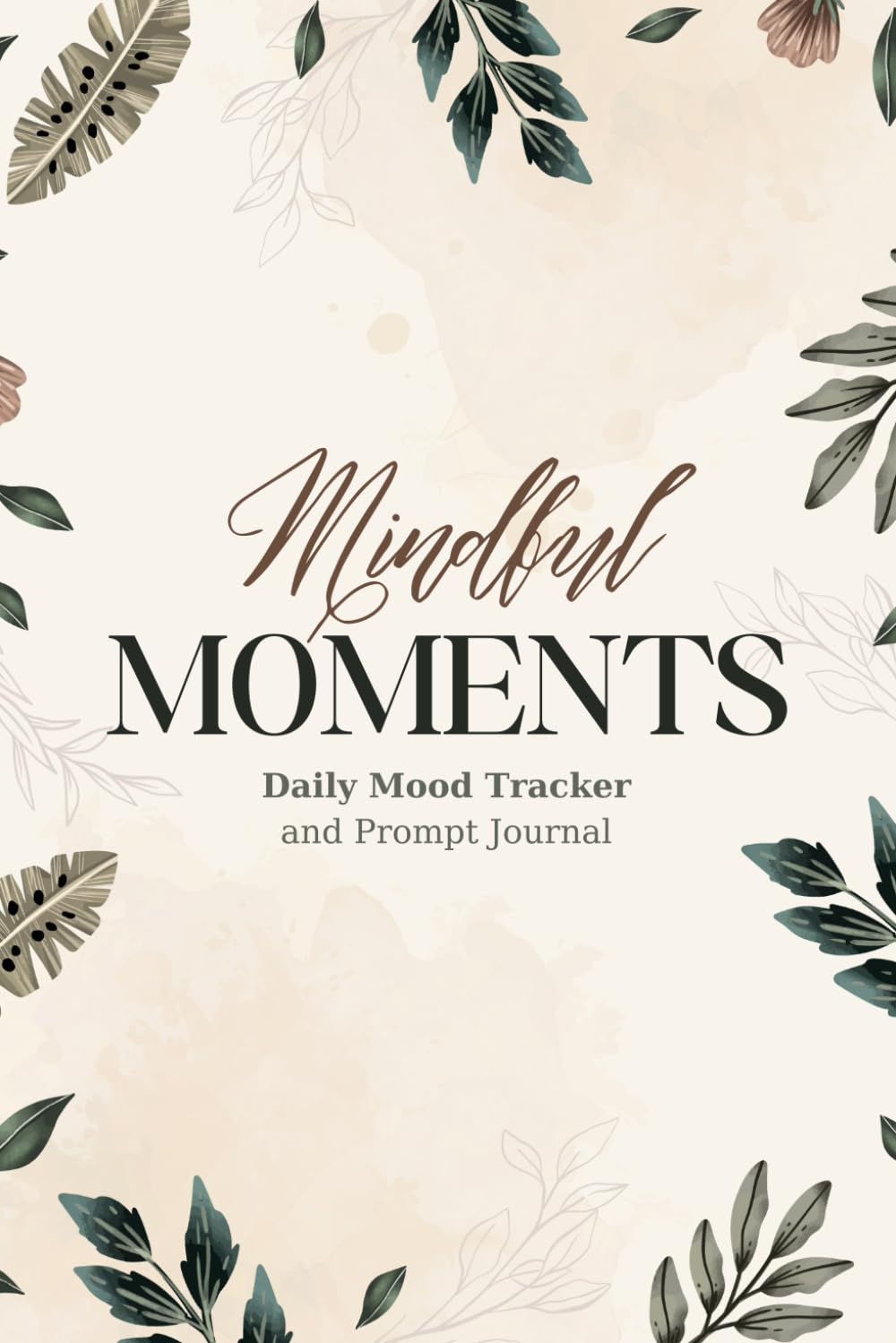 Mindful Moments: Daily Mood Tracker and Prompt Journal for Teenagers and Adults: Your Daily Guide to Emotional Balance baixar livro de graça