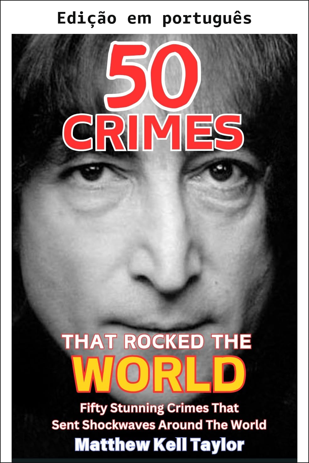 capítulo por capítulo baixar 50 crimes que abalaram o mundo