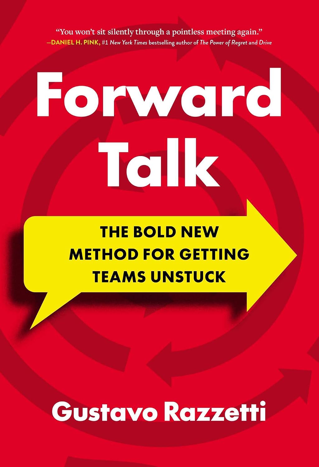 ler totalmente Forward Talk: The Bold New Method For Getting Teams Unstuck (English Edition)
