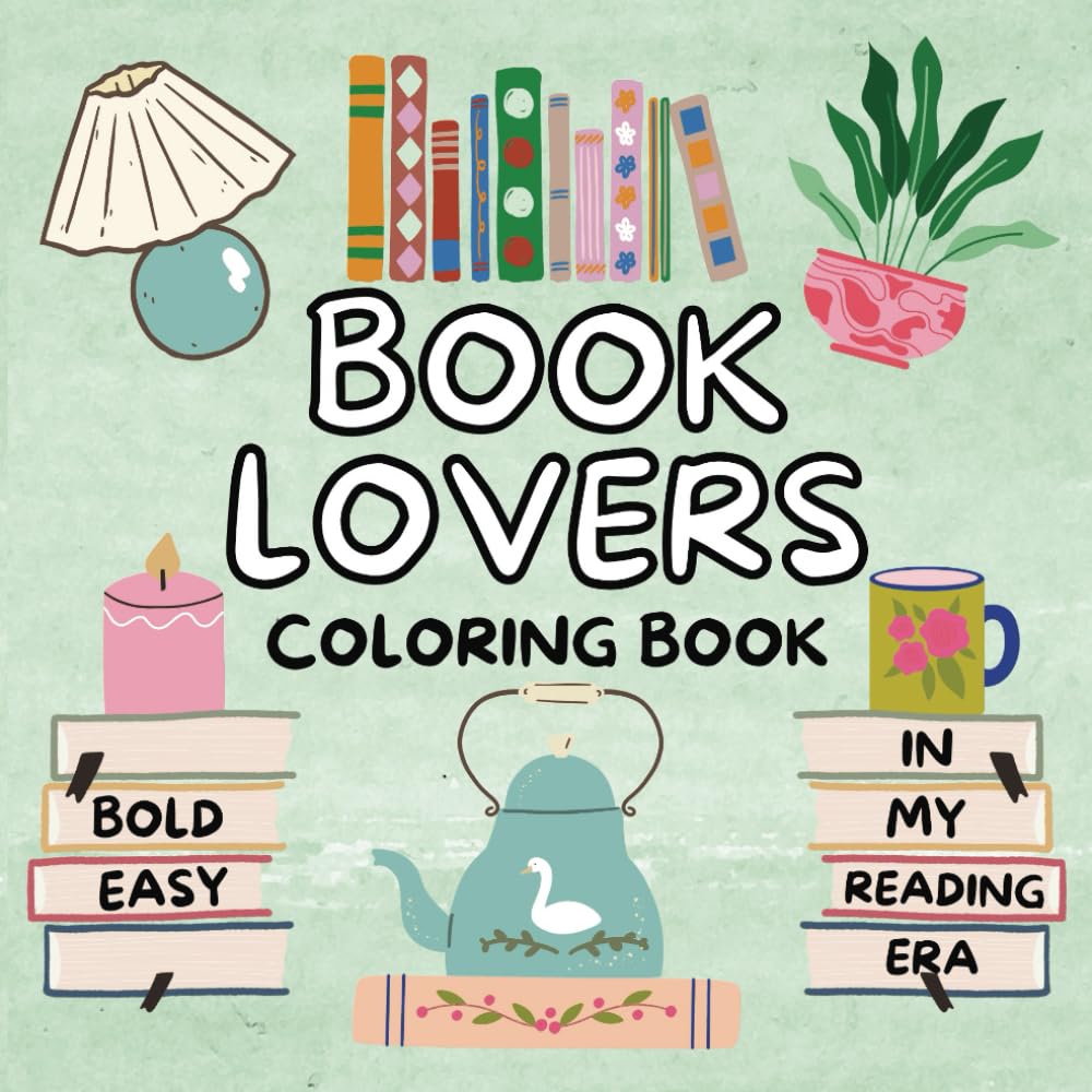Book Lovers Coloring Book: 50 Bold & Easy Bookish Designs | Reading Era | Teens & Adults | For Readers (Bold & Easy Coloring Books) baixar o livro de graça
