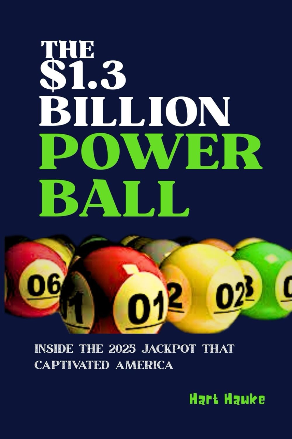 capítulo por capítulo baixar The $1.3 Billion Powerball: Inside the 2025 Jackpot That Captivated America