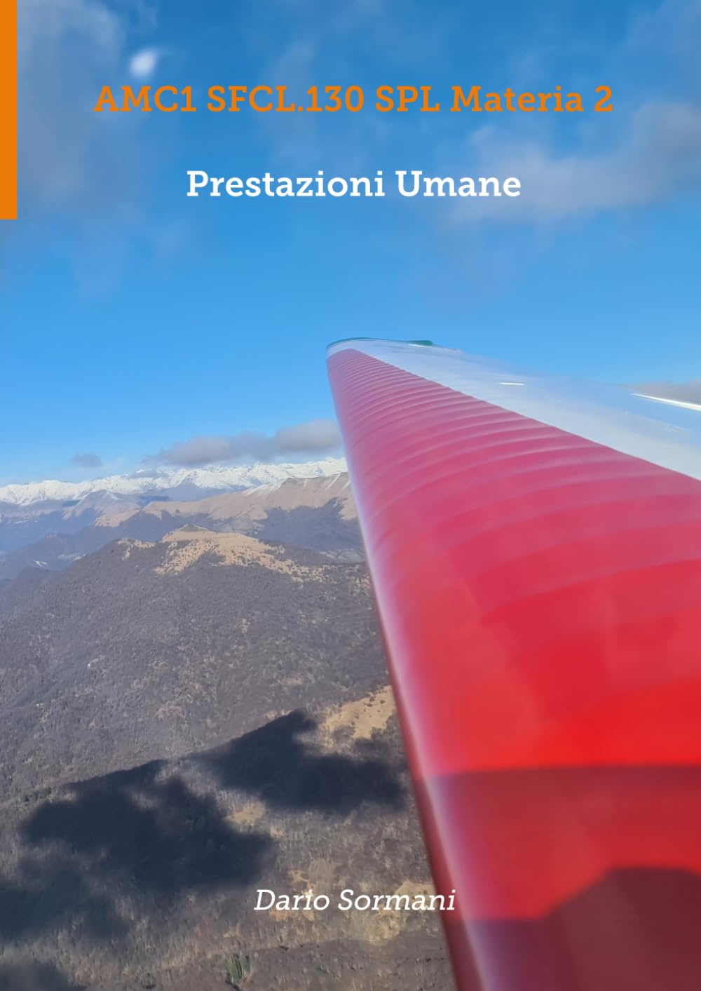 Prestazioni Umane: AMC1 SFCL.130 SPL Materia 2 (CORSO SPL) (Italian Edition) baixar livro de graça