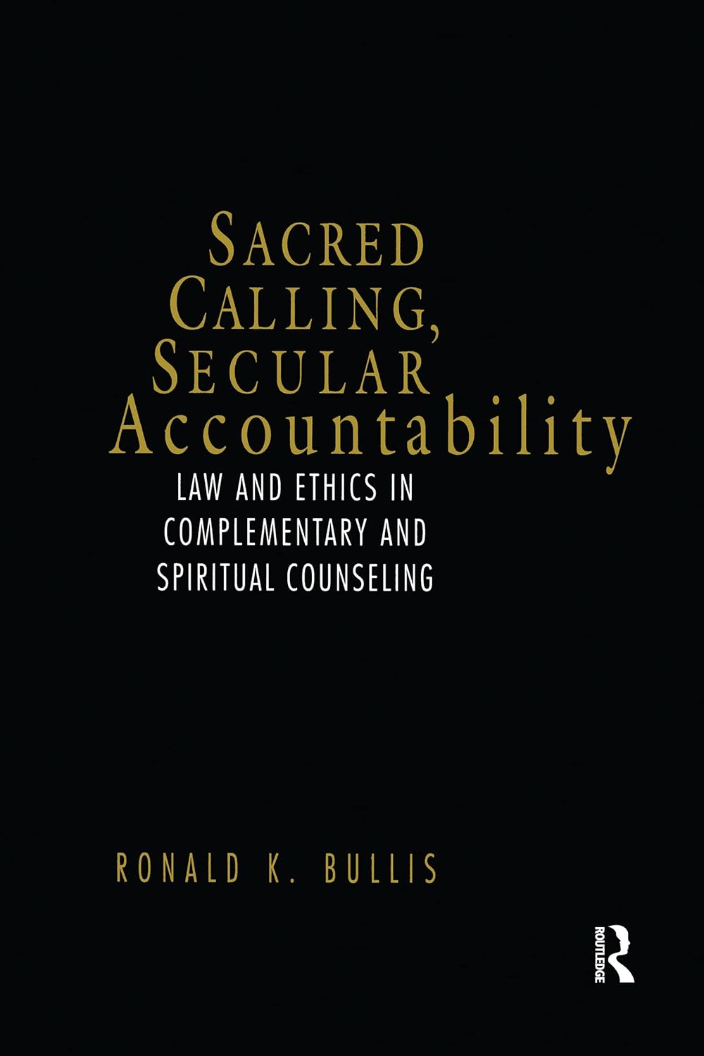 capítulo por capítulo baixar Sacred Calling, Secular Accountability: Law and Ethics in Complementary and Spiritual Counseling (English Edition)