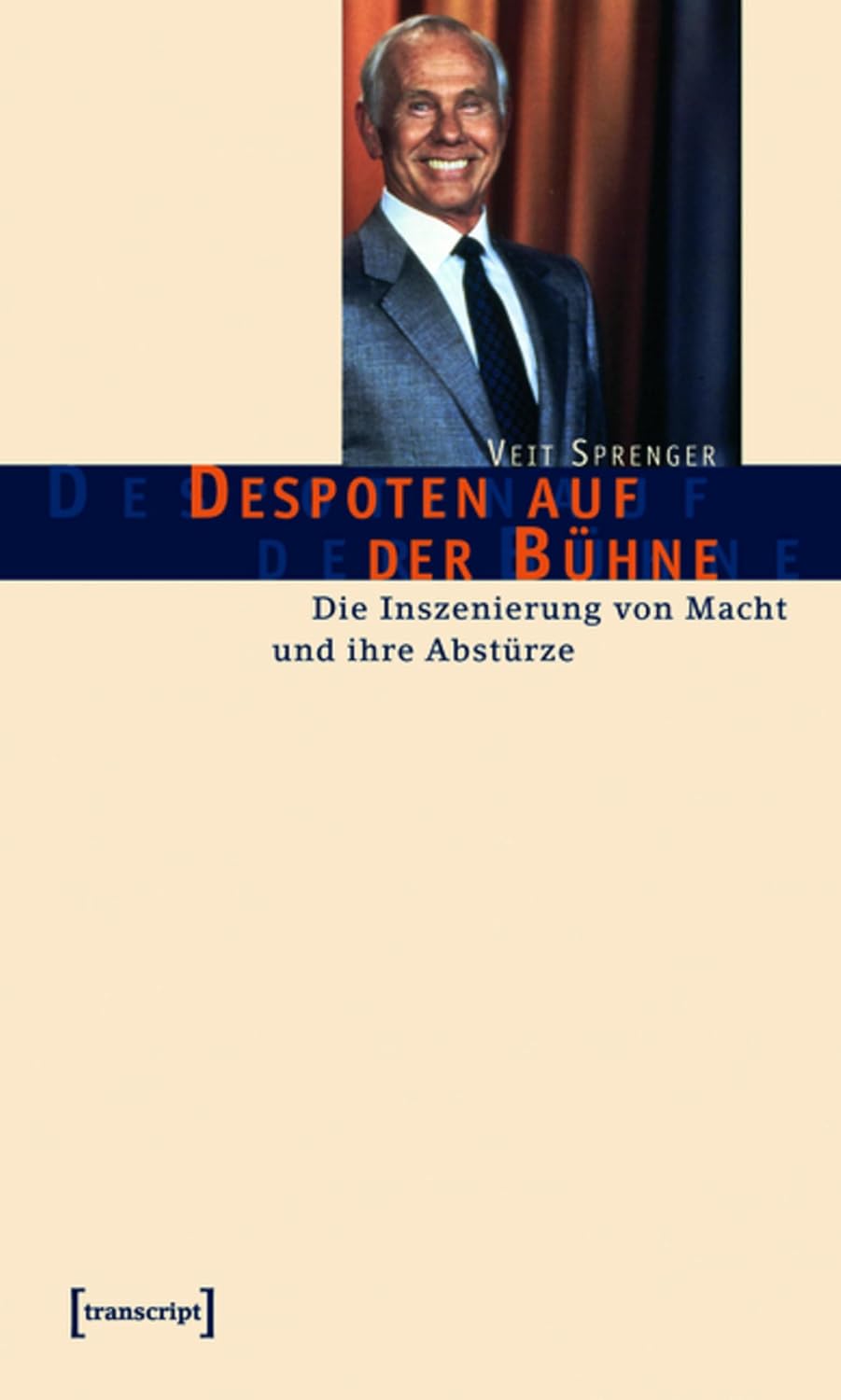 Despoten auf der Bühne: Die Inszenierung von Macht und ihre Abstürze (Kultur- und Medientheorie) (German Edition) baixar livro de graça