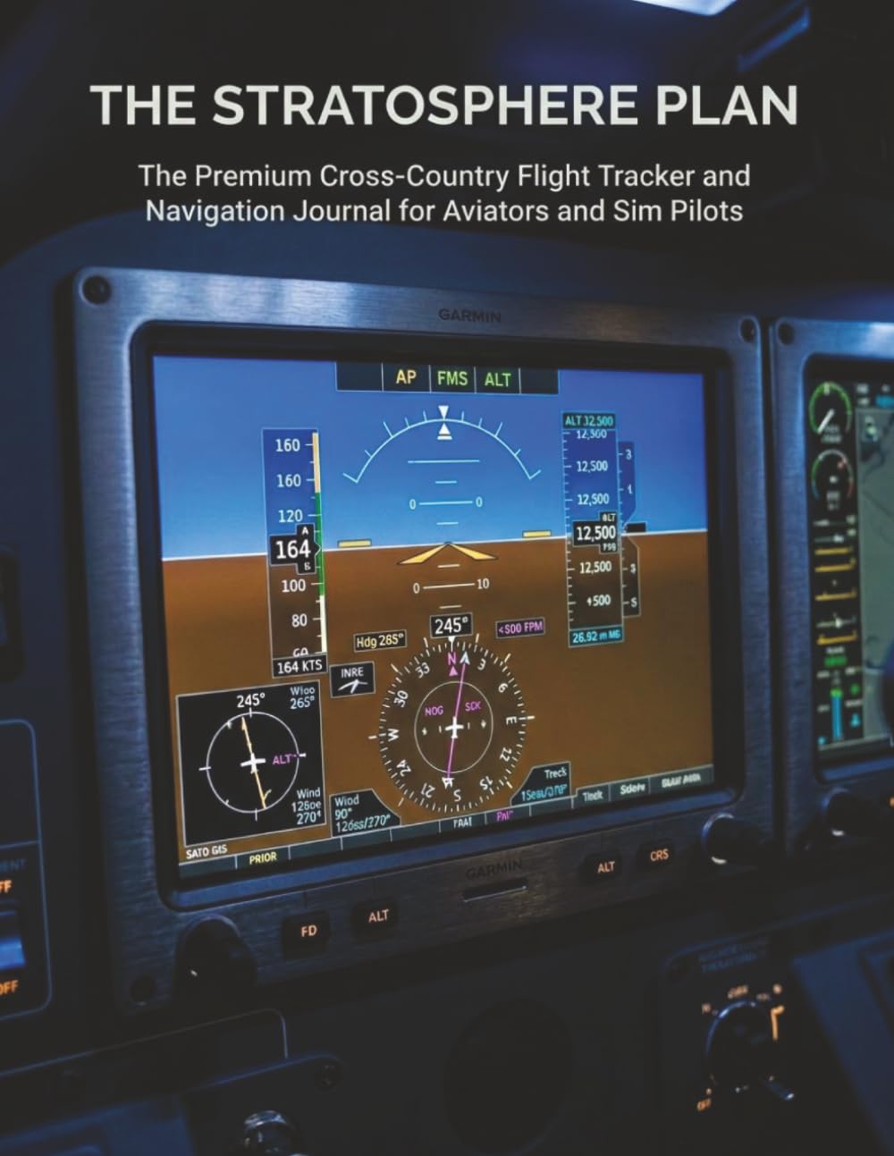 ler totalmente The Stratosphere Plan: The Premium Cross-Country Flight Tracker and Navigation Journal for Aviators and Sim Pilots (The Master Hobbyist Collection)