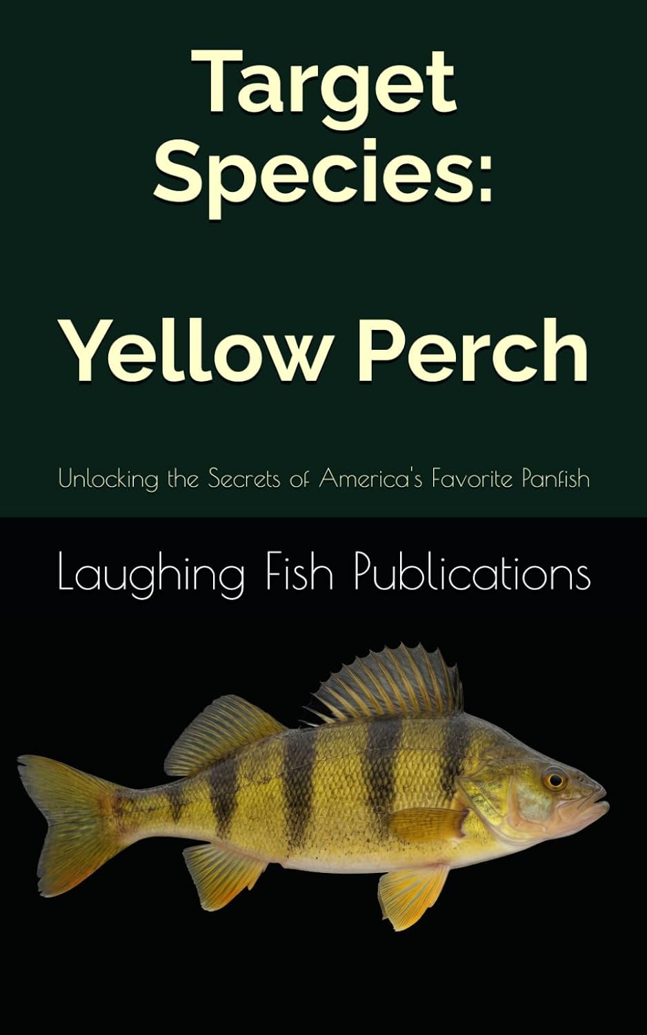 capítulo por capítulo baixar Target Species: Yellow Perch: Unlocking the Secrets of America's Favorite Panfish
