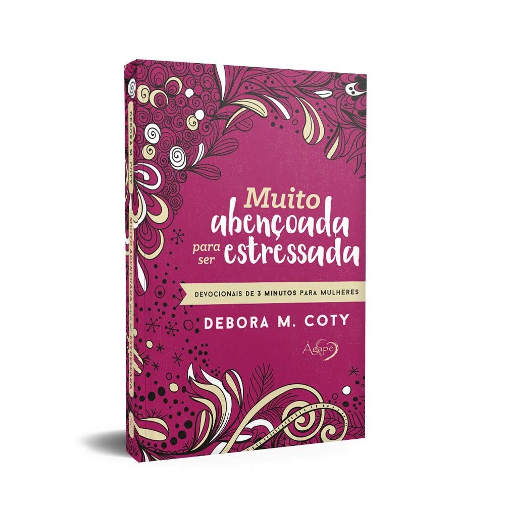 capítulo por capítulo baixar Muito abençoada para ser estressada: devocionais de 3 minutos para mulheres