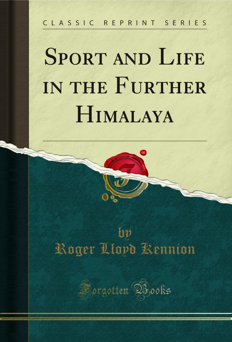 Sport and Life in the Further Himalaya (Classic Reprint) (English Edition)