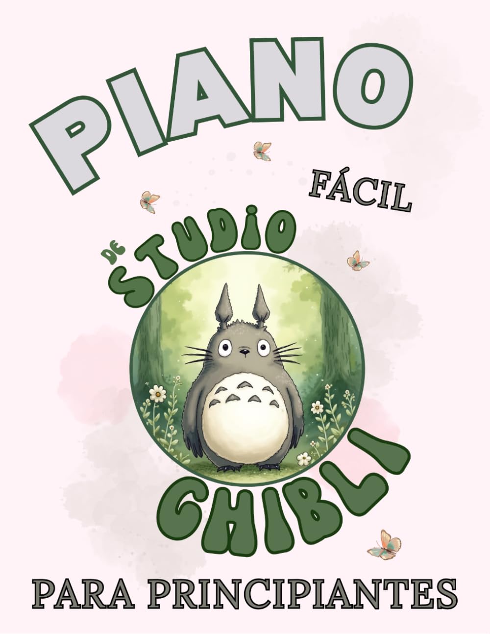 capítulo por capítulo baixar Piano Fácil de Studio Ghibli para Principiantes: Formato de Notas Grandes con Letras y Digitaciones (Spanish Edition)