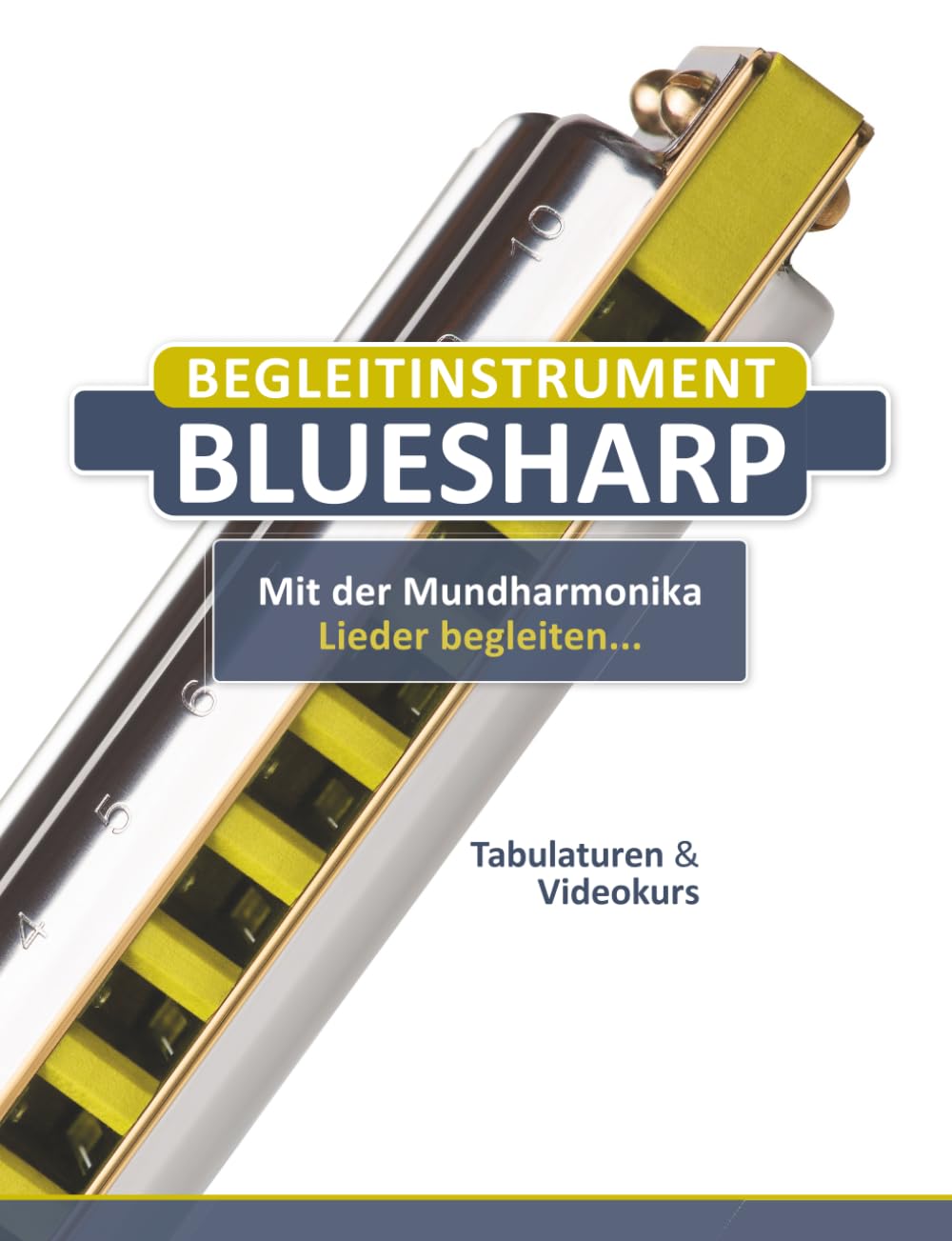 capítulo por capítulo baixar Begleitinstrument Bluesharp - Mit der Mundharmonika Lieder begleiten...: Tabulaturen & Videokurs (Bluesharp Songbooks) (German Edition)