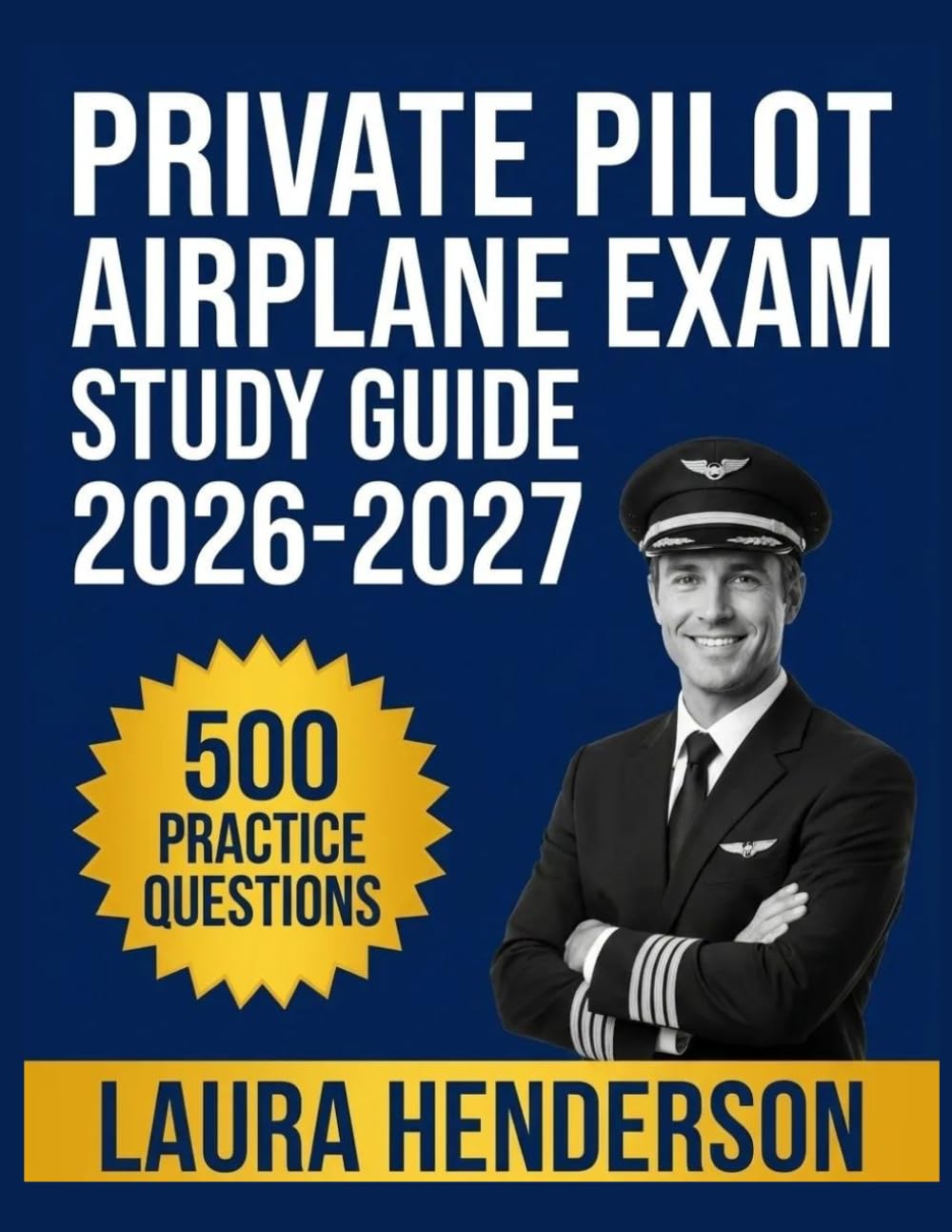 ler totalmente Private Pilot Airplane Exam Study Guide 2026-2027: Essential Content Overview, Practice Question Set, Answer Keys, and Comprehensive Explanations