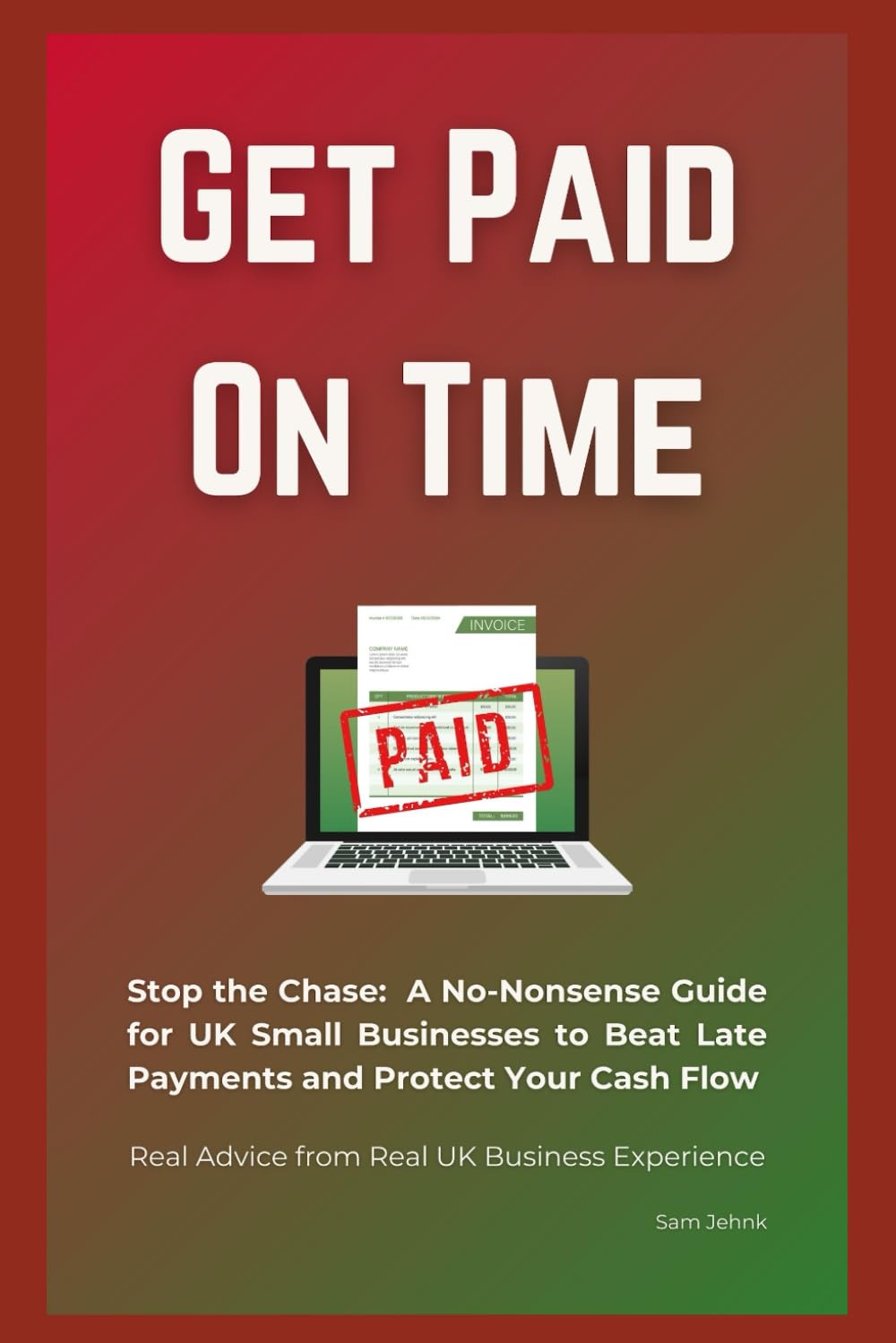 capítulo por capítulo baixar Get Paid On Time: Stop the Chase: A No-Nonsense Guide for UK Small Businesses to Beat Late Payments and Protect Your Cash Flow