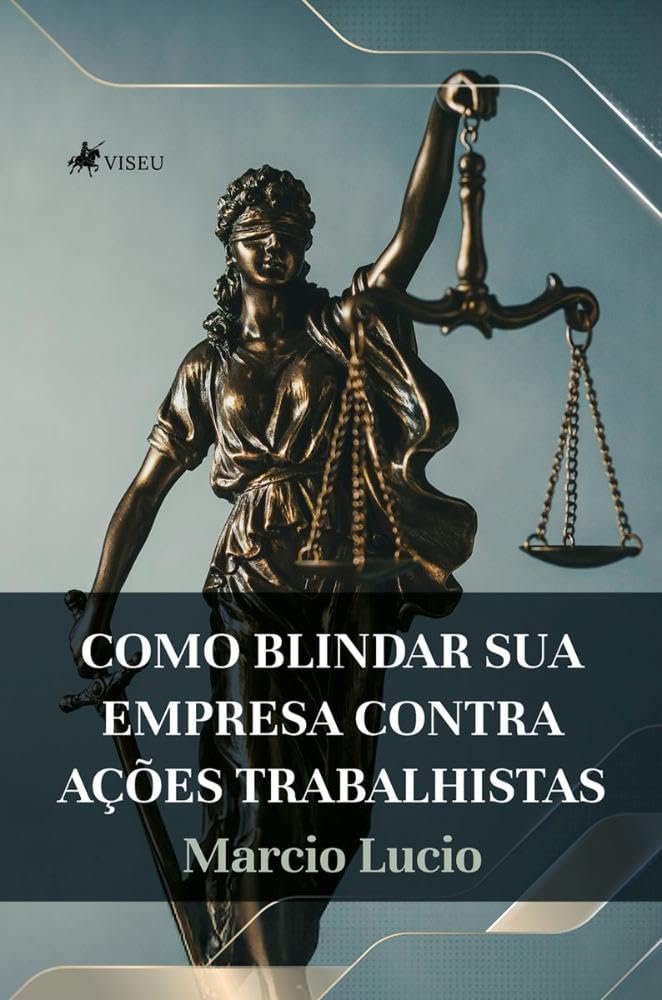 capítulo por capítulo baixar Como Blindar Sua Empresa contra Ações trabalhistas