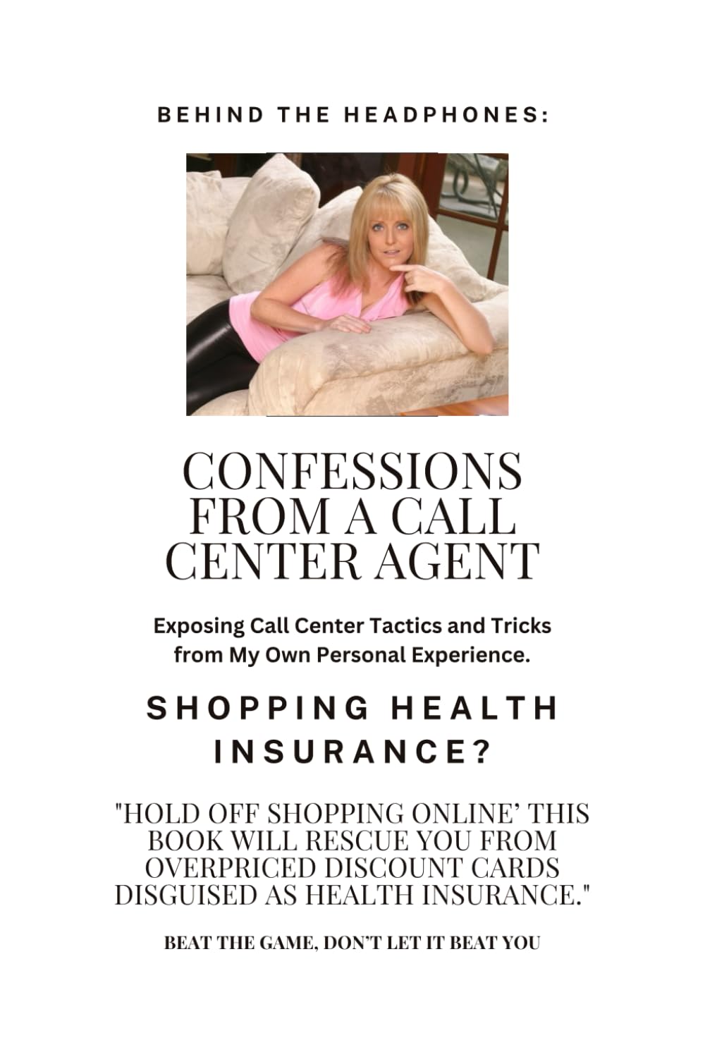 Behind the Headphones:: Confessions from a Call Center Agent baixar o livro de graça