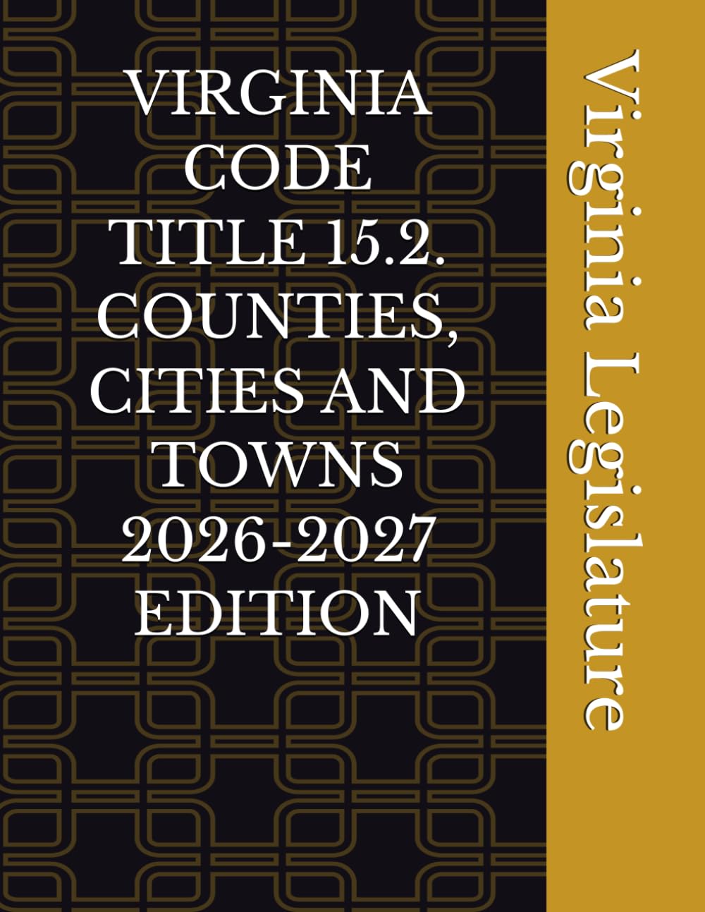 VIRGINIA CODE TITLE 15.2. COUNTIES, CITIES AND TOWNS 2026-2027 EDITION baixar livro de graça