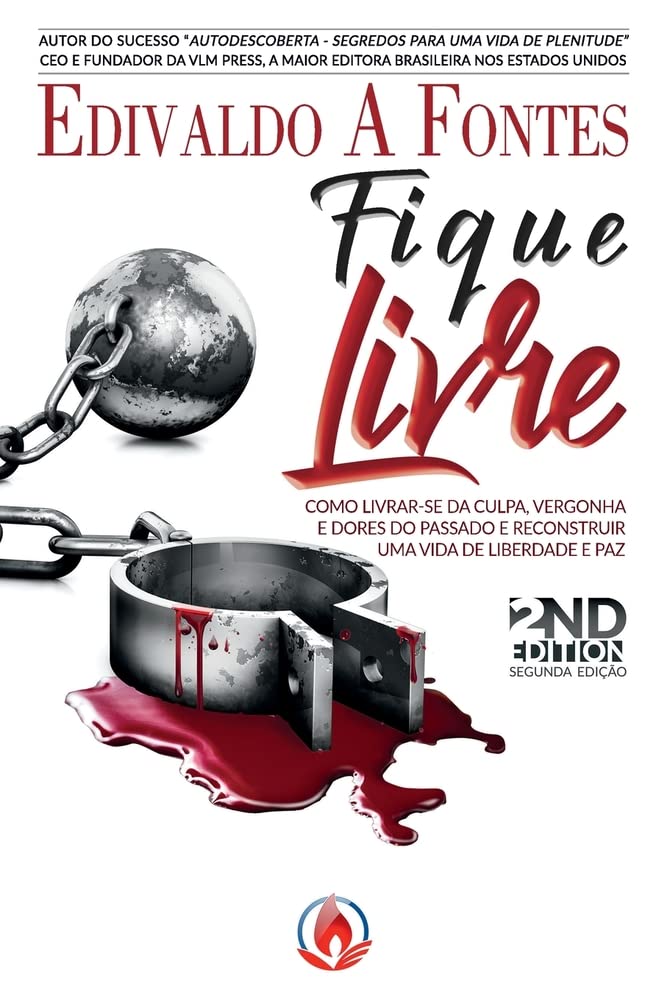 capítulo por capítulo baixar Fique Livre: Como livrar-se da culpa, vergonha e dores do passado e viver uma vida de liberdade e paz
