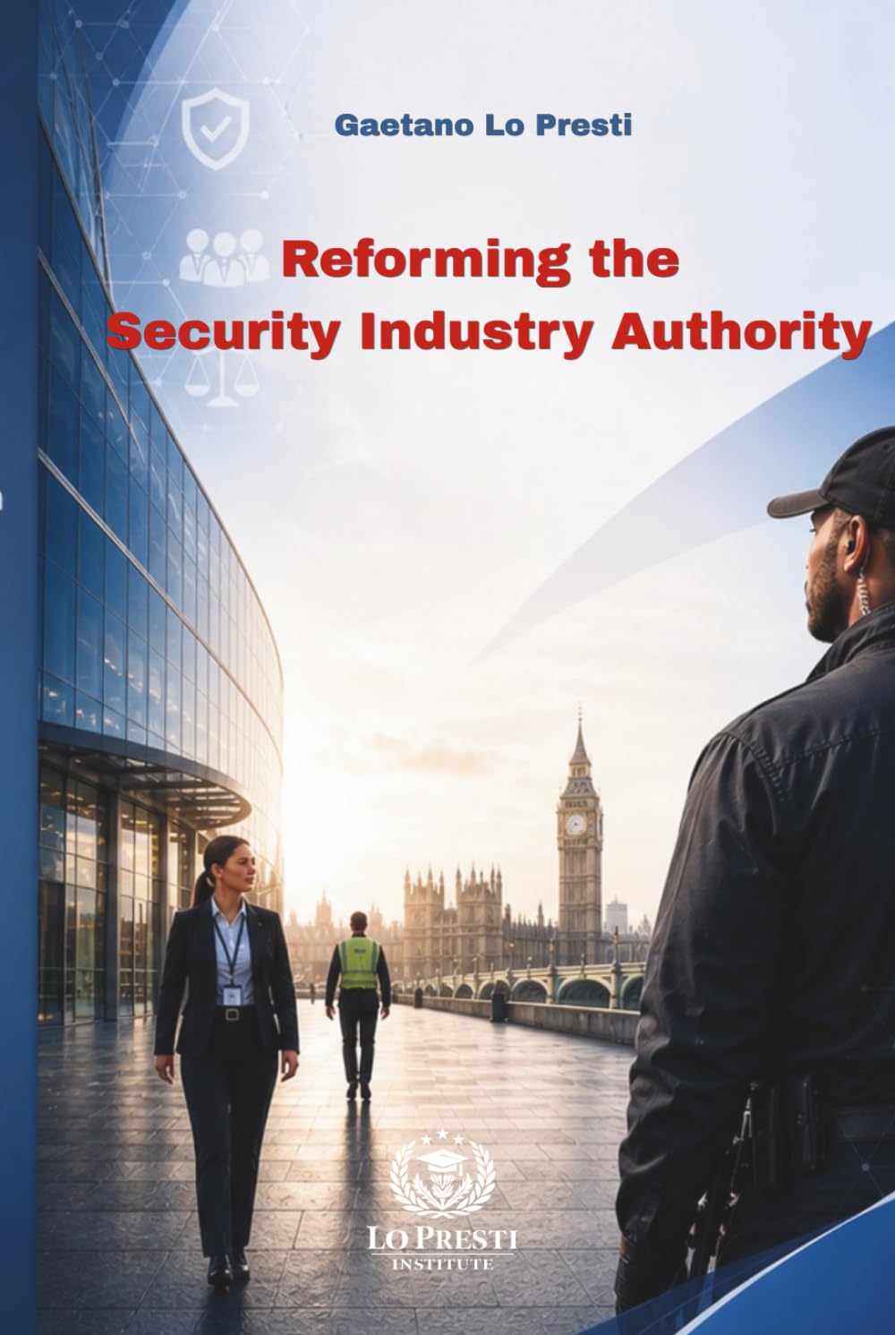 capítulo por capítulo baixar Reforming the Security Industry Authority: A Professional Framework for Modern Protective Services in the United Kingdom