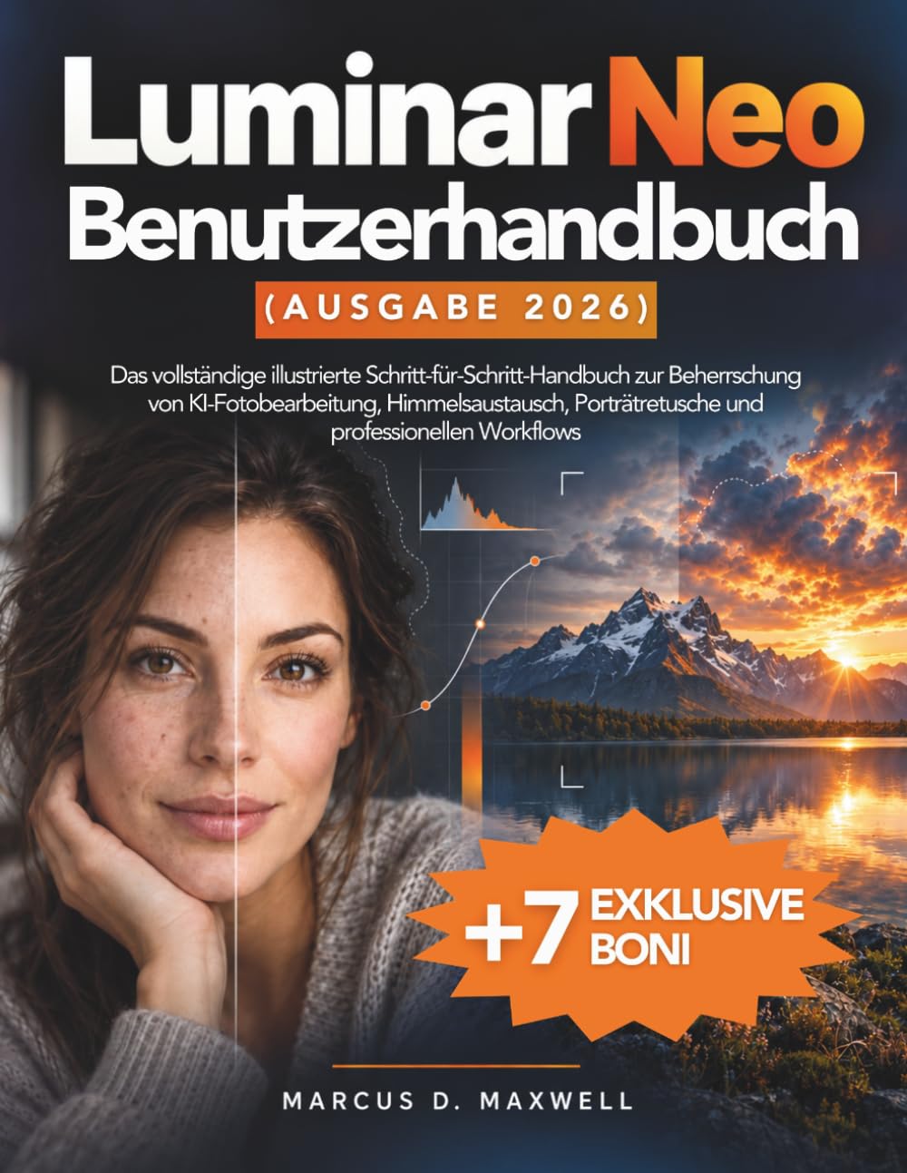 Luminar Neo Benutzerhandbuch (AUSGABE 2026): Das vollständige illustrierte Schritt-für-Schritt-Handbuch zur Beherrschung von KI-Fotobearbeitung,... professionellen Workflows (German Edition) baixar o livro de graça