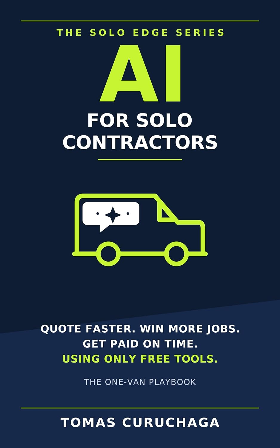 capítulo por capítulo baixar AI for Solo Contractors: Quote Faster, Win More Jobs, and Get Paid on Time, Using Only Free Tools (The Solo Edge Series Book 3) (English Edition)