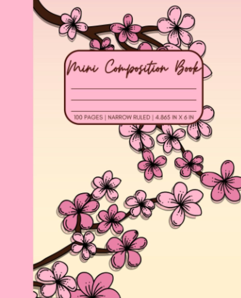 Cherry Blossom Mini Composition Book — Narrow Ruled: Elegant and Aesthetic Sakura Blossoms Pocket Notebook in Pastel Pink and Cream for Teen Girls and Women baixar livro de graça