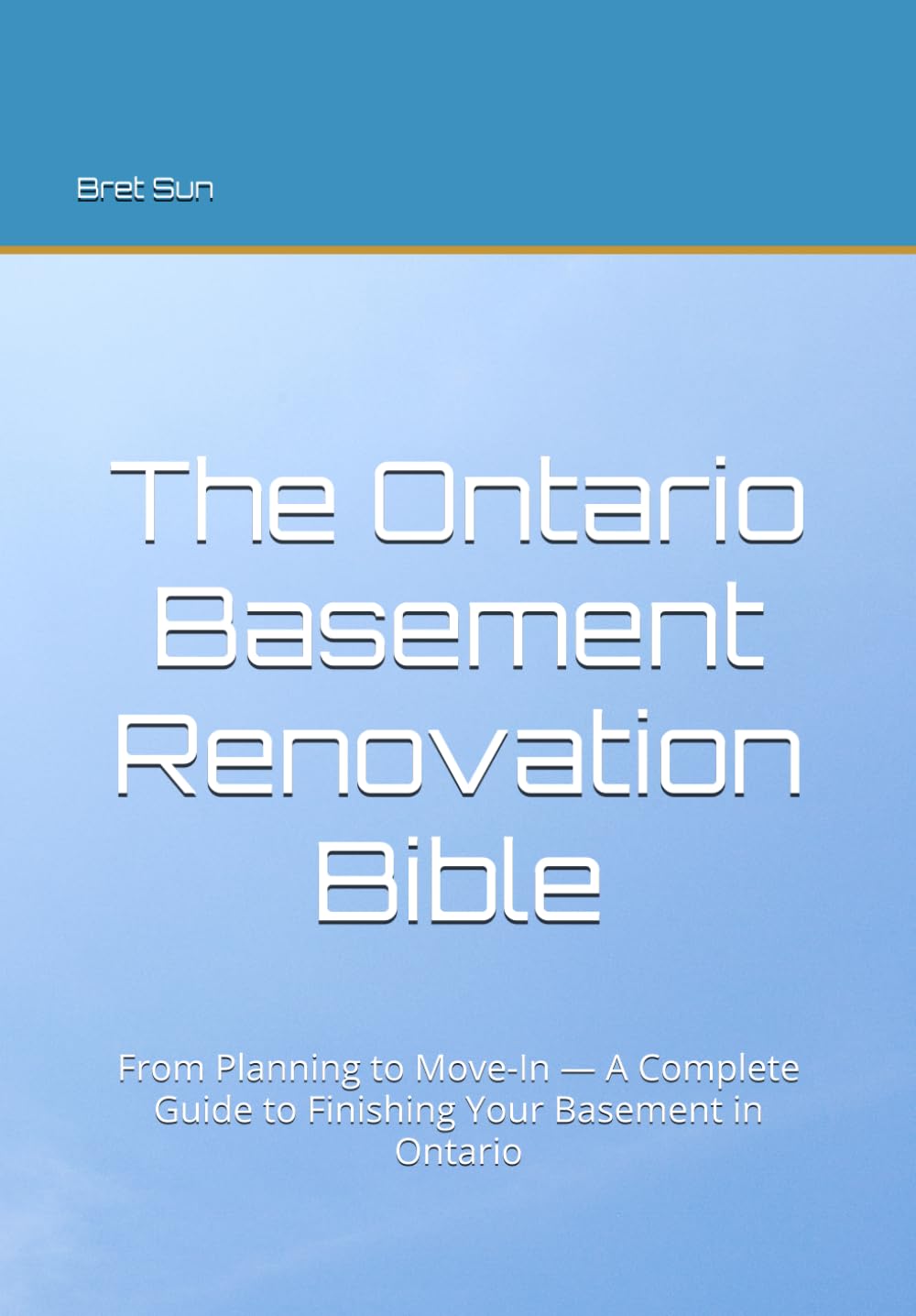 The Ontario Basement Renovation Bible: From Planning to Move-In — A Complete Guide to Finishing Your Basement in Ontario (Land of NO-MIND) baixar livro de graça